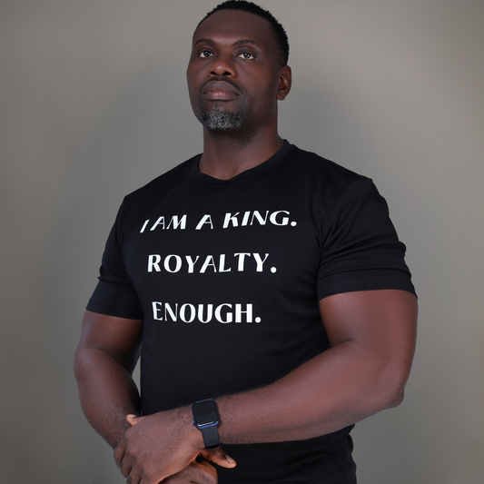I am a King. I am Enough Tee