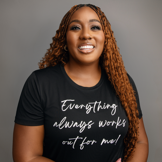 Everything Works Out For Me Tee